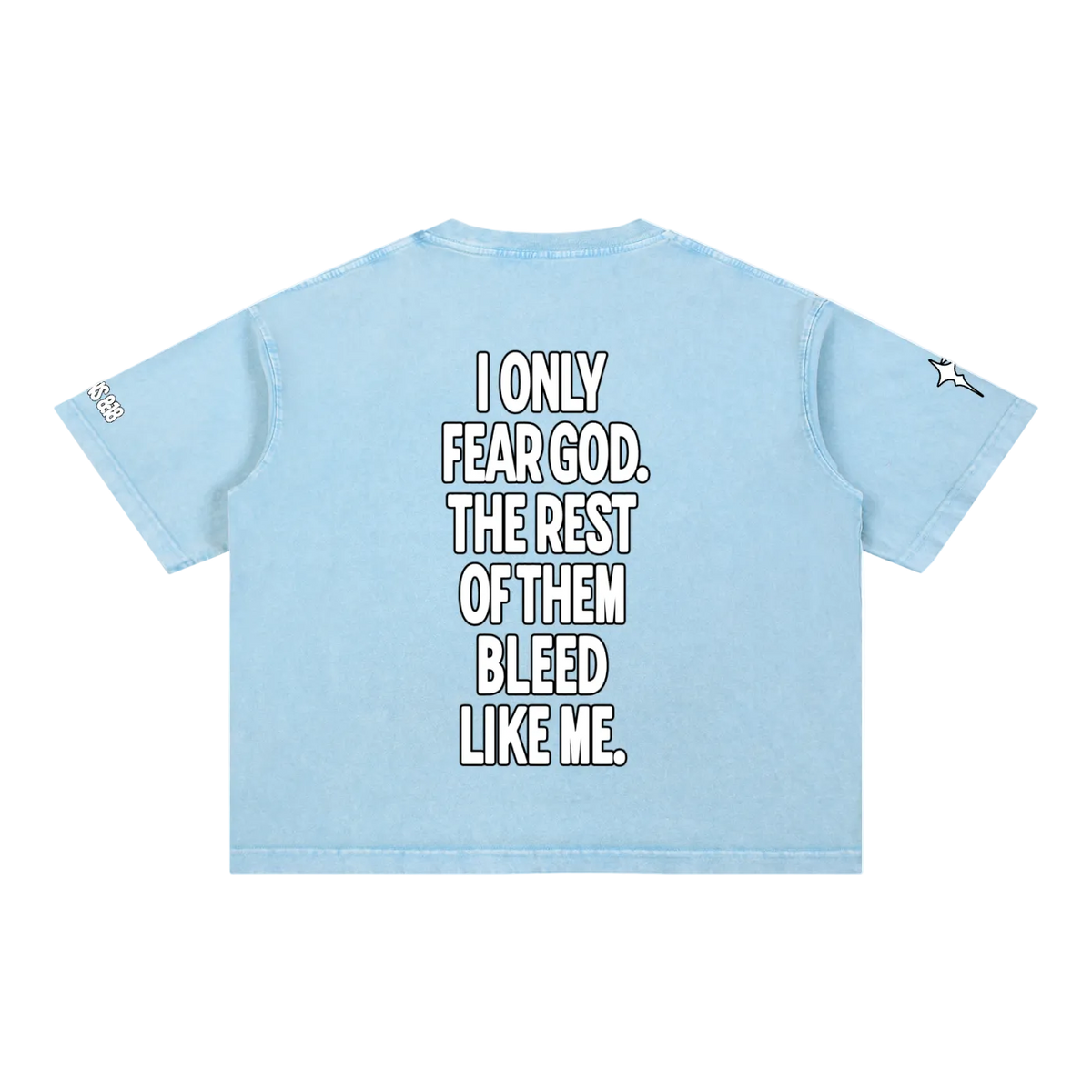 Only Fear God Tee