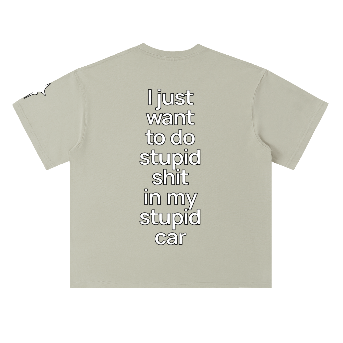Stupid Shit Tee