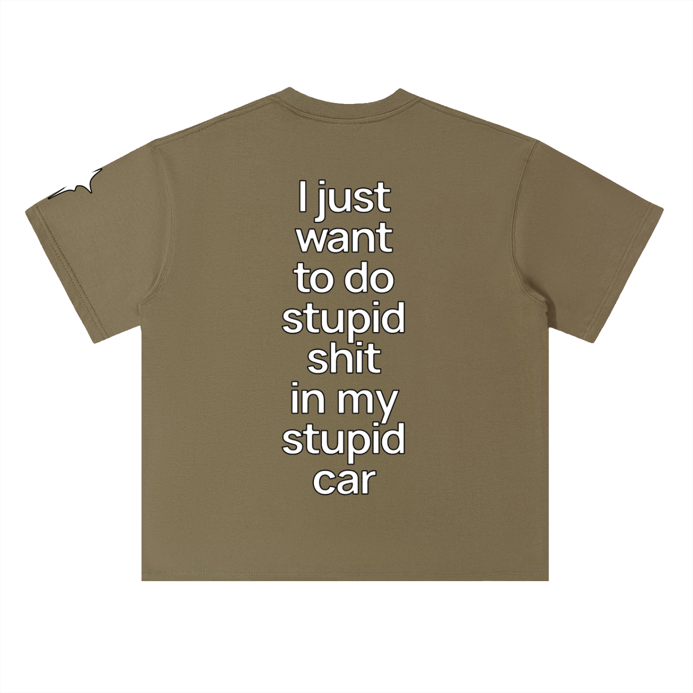Stupid Shit Tee