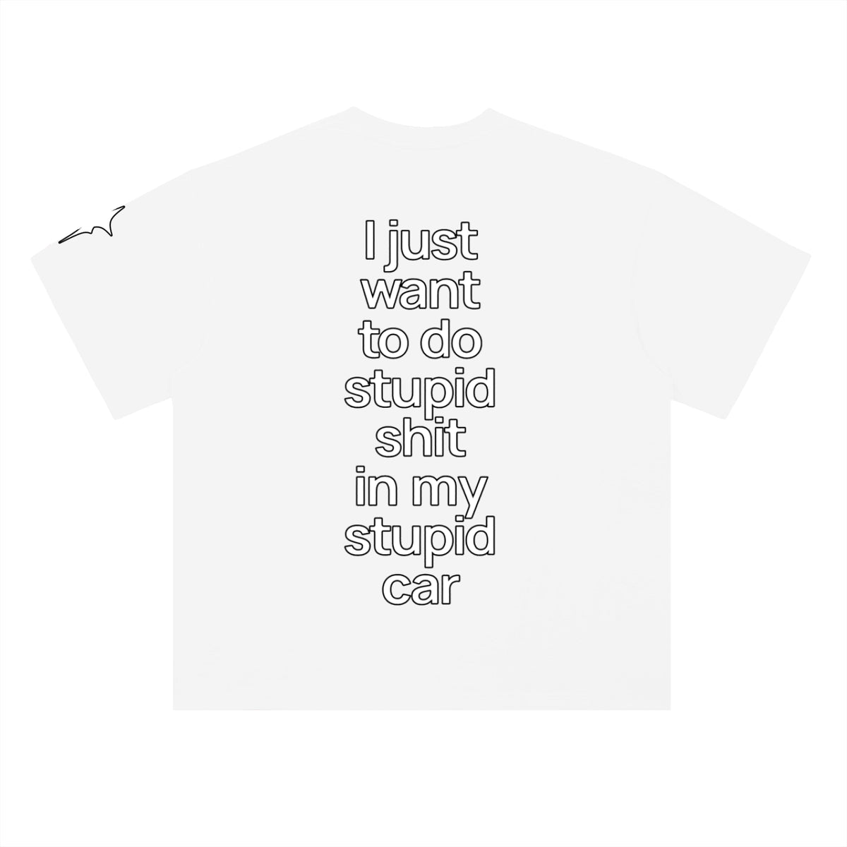 Stupid Shit Tee