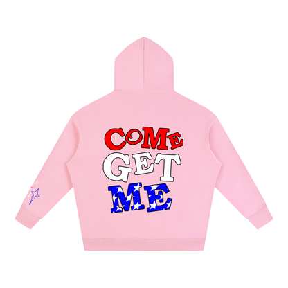 Come Get Me Hoodie