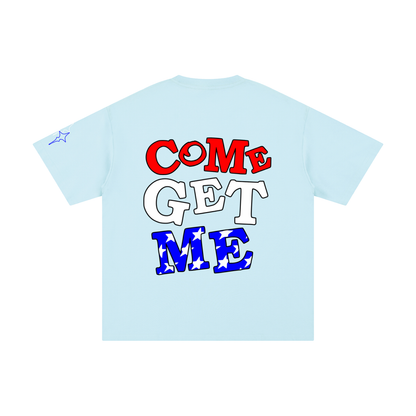 Come Get Me Tee