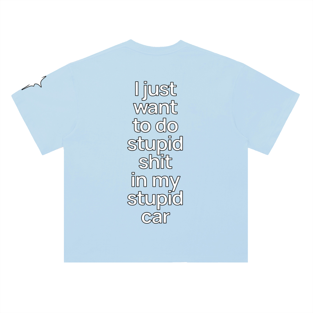 Stupid Shit Tee