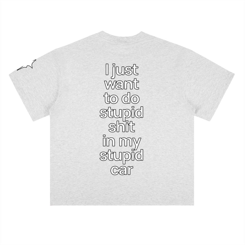 Stupid Shit Tee