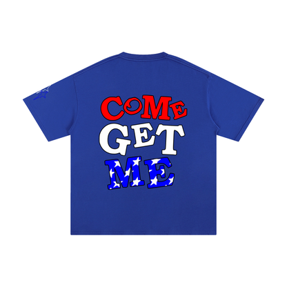 Come Get Me Tee