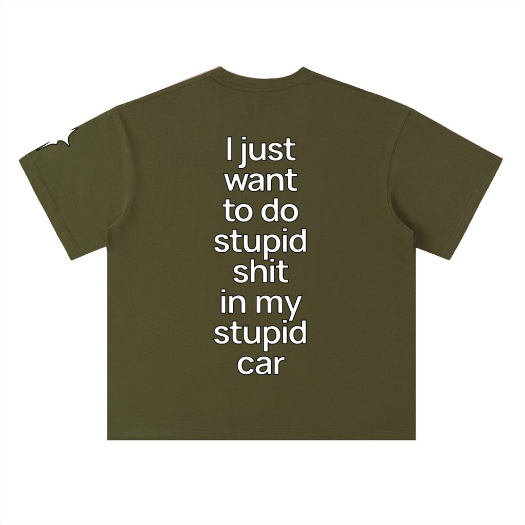 Stupid Shit Tee
