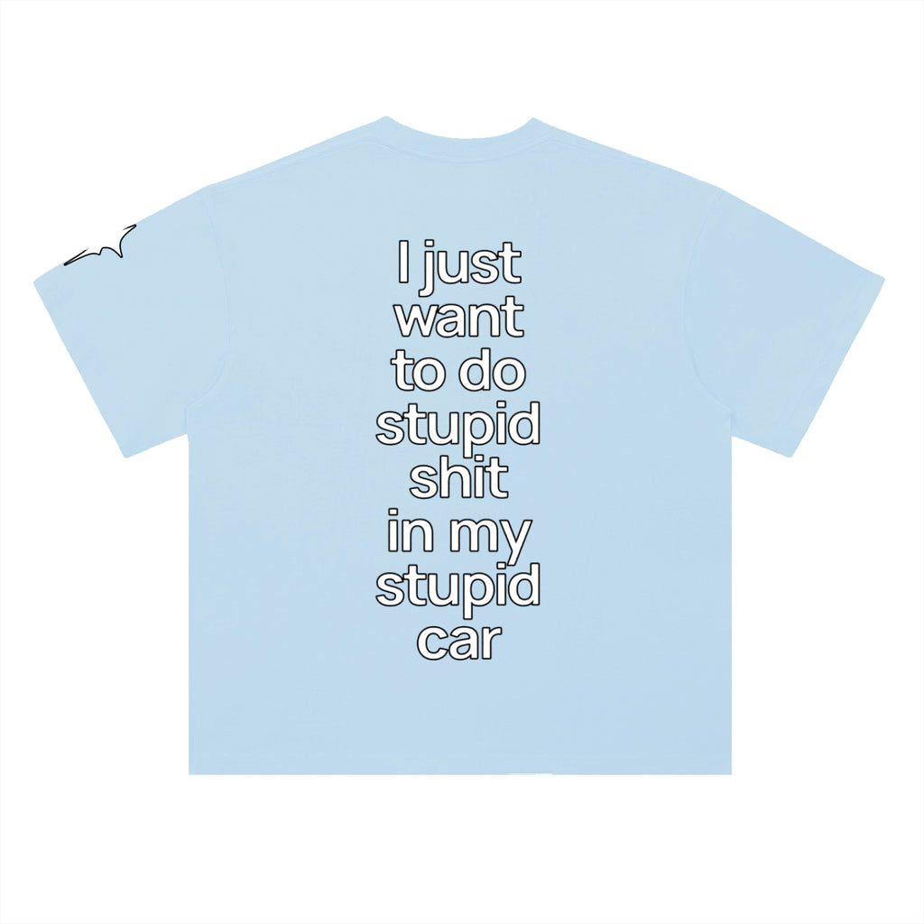 Stupid Shit Tee